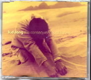 KD Lang - The Consequences Of Falling